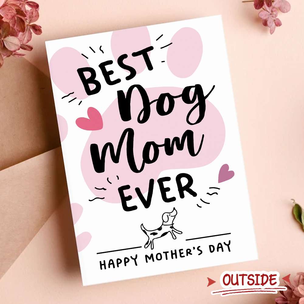 Very Special And Beautiful Folded Greeting Card Gift For Dog Mom